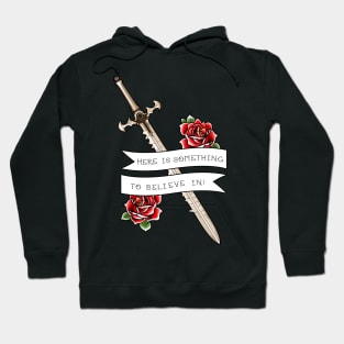 Here is Something to Believe In Fire Emblem Three Houses Hoodie